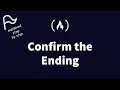 [STEP BY STEP] FreeCodeCamp - Confirm the Ending