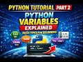 Python Variables Explained | Data Types for Beginners