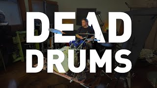 HOW TO GET PERFECT DEAD DRUMS | Full Approach