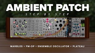 How I Build a Generative Ambient Patch in VCV Rack