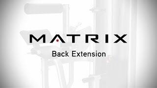 Matrix Fitness | Versa Series | Back Extension | Setup \u0026 Movements