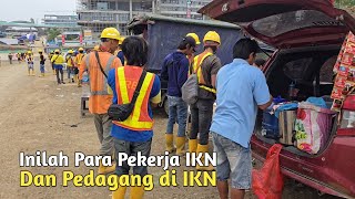 Inilah Para Pekerja IKN