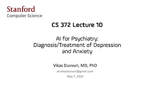 Stanford CS372 Lecture 10: AI4Psych, by Dr. Vikas Duvvuri, MD, PHD; Spring 2020
