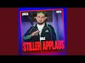 STILLER APPLAUS