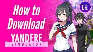 How to Download Yandere Simulator - NEW UPDATE | Fast and Easy