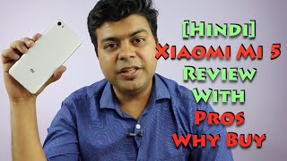 [Hindi] Full Review, Xiaomi Mi5 India Pros, Reasons To Buy