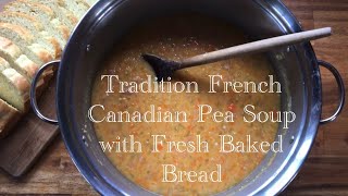 Hearty French Canadian Pea Soup with Home-baked Quick Bread #homemade #whatsfordinner