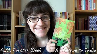 A Passage to India | E.M. Forster Week