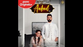 AAKAD Official Video Amrit Maan   Desi Crew   Latest Punjabi Songs 2020   New Punjabi Songs 2020