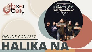 The Uncles - Halika Na (Beer Belly Anniversary Online Gig)