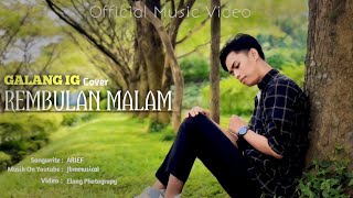 Rembulan malam (Cover) - GALANG IG (Official video)