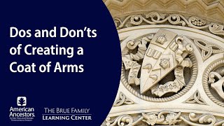 Dos and Don’ts of Creating a Coat of Arms: Helpful Hints for Americans