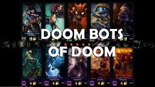 DOOM BOTS OF DOOM (Max Rank 5 Bombs) Full Gameplay - League of Legends