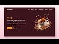☕ Create A Responsive Coffee Website in HTML CSS & JavaScript | Step-By-Step Tutorial