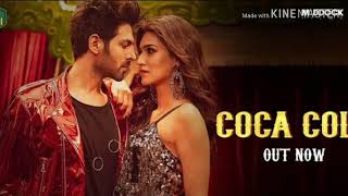 Coca Cola song mp3  (Luka Chuppi) full  -Kartik Aryan- tonny kakkar-Neha kakkar new song 2019