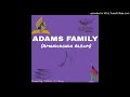 adams family ndidzasendedza