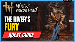 The River's Fury - Attempt Activate The Next Contraption | Where Winds Meet