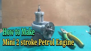 How to make mini 2 stroke petrol engine.