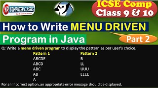 Lec 7 || Menu Driven Program Java | Switch Program in Java | For section B | Icse class 10 Computer