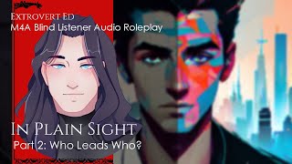 In Plain Sight Pt2: Who Leads Who? [sfw] [m4a] [scifi] [mystery afoot]