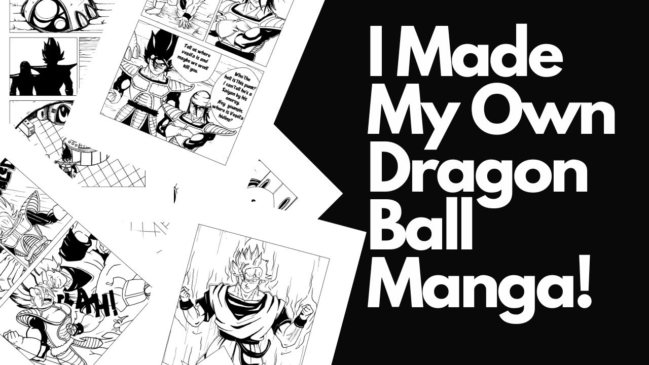 I Made My Own Dragon Ball Manga!!! - YouTube