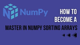 Numpy Sorting Arrays in Python