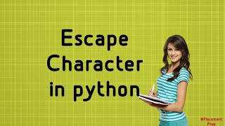 Escape Character in python | Tutorial 6 | @placementprep833
