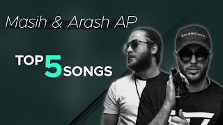 Masih \u0026 Arash Ap - Top 5 Songs I Vol. 1 ( مسیح و آرش ای پی - پنج تا از بهترین آهنگ ها )