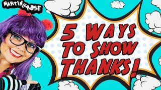 5 Ways to Show Thanks | Thanksgiving Lesson and  Prayer Song for Kids!