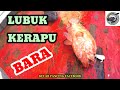 LUBUK KERAPU BARA - TRIP MEMANCING DI LAUTAN DUNGUN, TRG - TEKNIK BERHANYUT/DRIFTING