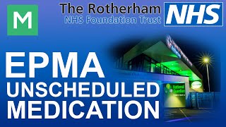 Meditech - EPMA - Giving Unscheduled Medication