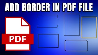 How to Add Border in PDF file (2025)