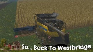 Farming Simulator 15 XBOX One So Back to Westbridge Hills Episode 15