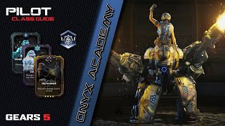 Pilot Class Guide - Onyx Academy - Gears 5
