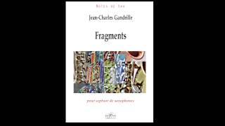 Jean-Charles Gandrille - Fragments pour septuor de saxophones