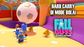 HARD CARRY TIM DI MODE BOLA SIH GREGET! - Fall Guys Indonesia