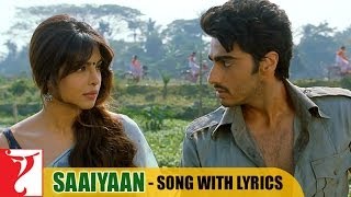 Lyrical: Saaiyaan Song with Lyrics | Gunday | Arjun Kapoor | Priyanka Chopra | Irshad Kamil