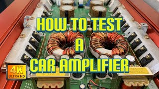 How To Test An Amp (Watch this before buying a used car amplifier)