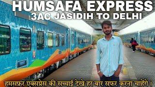 Humsafar Express TRAIN 3 AC Journey | Jasidih to Anand Vihar Delhi Humsafar Express A to Z TRAVEL