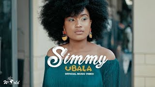 Simmy - Ubala Feat Sun-el Musician - Official Music Video