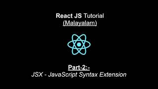 JSX | React JS Malayalam Tutorial | Part-2
