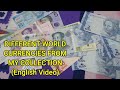 Various Banknotes from my Collection - Currency Universe English