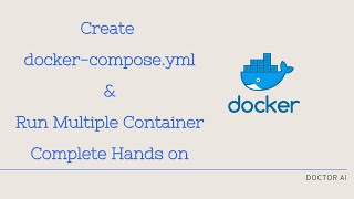 docker-compose.yml | Create docker-compose and run multiple containers | Hands On
