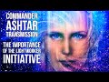 COMMANDER ASHTAR TRANSMISSION. ✨ URGENT MESSAGE FOR ALL LIGHTWORKERS AND STARSEEDS. 👽 ♥ 🔮