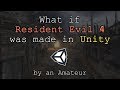 What if Resident Evil 4 was made in Unity?