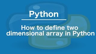 How to define two dimensional array in python