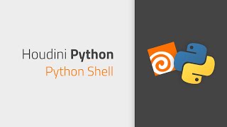 Using the Python Shell to enter commands | Python for Houdini