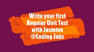 Write your first unit test from Zero with Angular and Jasmine in 2023