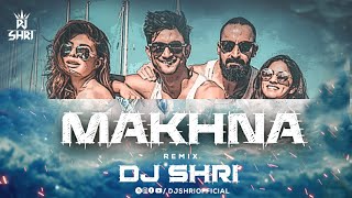 Makhna (Remix) Drive | DJ Shri | Sushant Singh Rajput | Jacqueline Fernandez | Asees K | Tanishk B