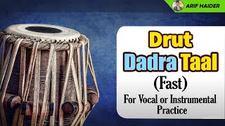 Taal-Dadra (druto)।। Fast tabla loops।। tabla for practicing vocal and instrumental music।। 2020